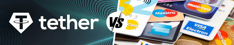 Tether vs Credit Cards